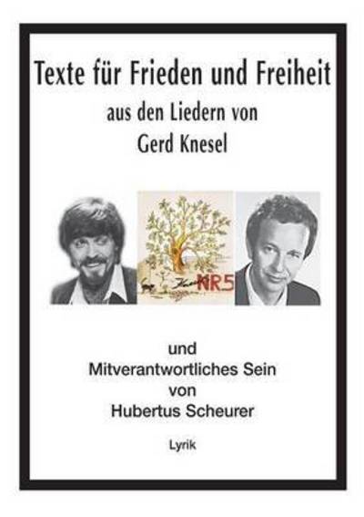 Cover for Hubertus Scheurer · Texte Fur Frieden Und Freiheit (Paperback Book) (2015)