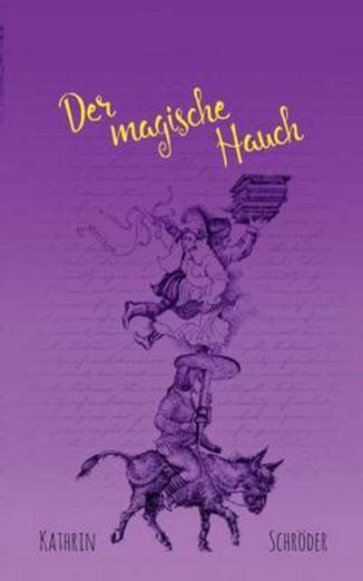 Cover for Kathrin Schroeder · Der magische Hauch: Marchen (Paperback Book) (2016)