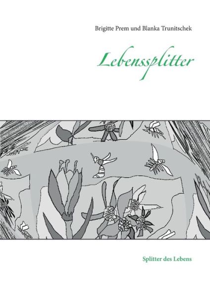 Cover for Trunitschek · Lebenssplitter (Book) (2016)