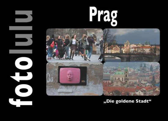 Cover for Fotolulu · Prag (Book)