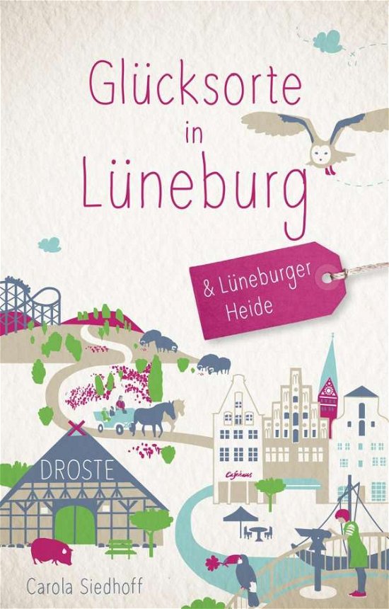 Cover for Siedhoff · Glücksorte in Lüneburg und der (Bog)