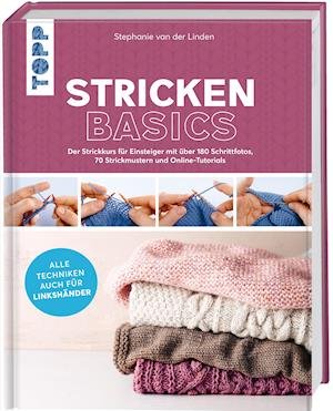 Cover for Stephanie van der Linden · Stricken basics - Alle Techniken auch für Linkshänder! (Inbunden Bok) (2021)