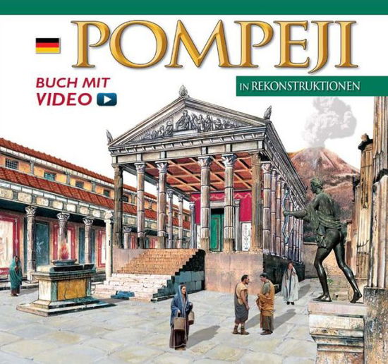 Cover for Schnell &amp; Steiner · Pompeji in Rekonstruktionen (Hardcover Book) (2015)