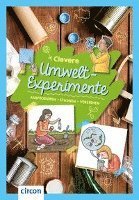 Clevere Umwelt-Experimente - Christa Pöppelmann - Bøker - Circon Verlag GmbH - 9783817442904 - 15. september 2022