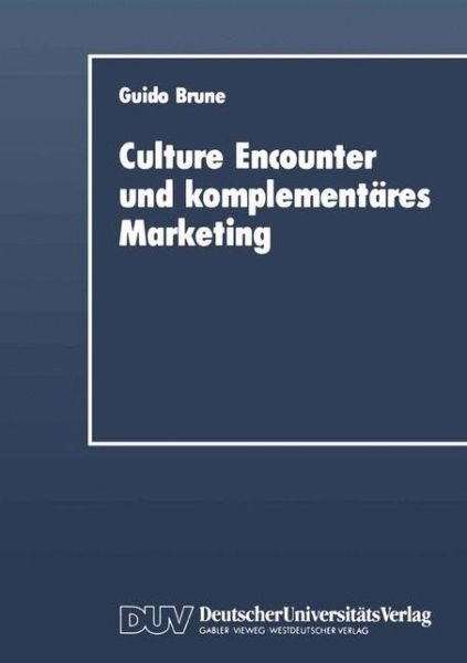Cover for Guido Brune · Culture Encounter and Komplementares Marketing (Paperback Book) [1991 edition] (1991)
