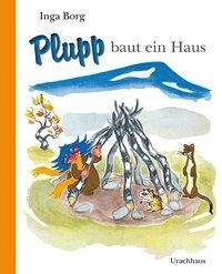 Cover for Borg · Plupp baut ein Haus (Bog)