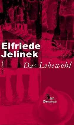 Cover for Elfriede Jelinek · Lebewohl (Book)