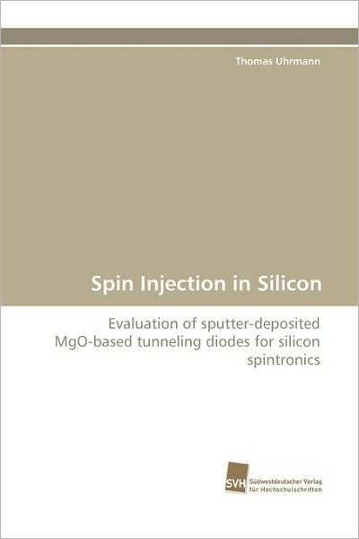 Cover for Uhrmann · Spin Injection in Silicon (Bog)