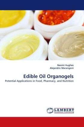 Cover for Hughes · Edible Oil Organogels (Book)