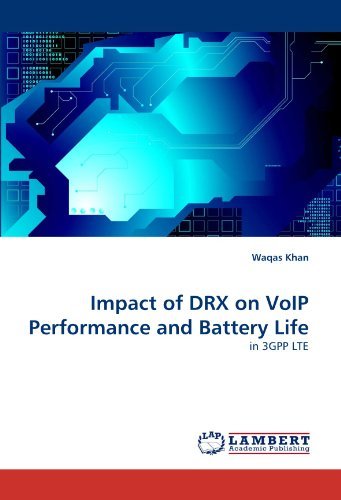 Cover for Waqas Khan · Impact of Drx on Voip Performance and Battery Life: in 3gpp Lte (Paperback Book) (2010)