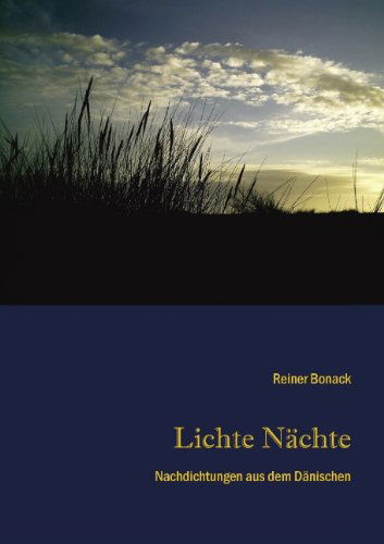 Cover for Reiner Bonack · Lichte Nächte (Paperback Book) [German edition] (2011)