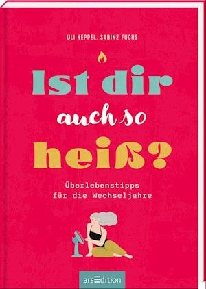 Cover for Uli Heppel · Ist dir auch so heiß? (Book) (2023)