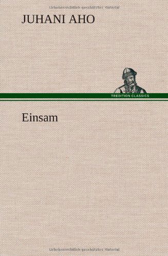 Cover for Juhani Aho · Einsam (Hardcover Book) [German edition] (2013)