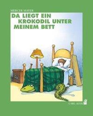 Cover for Mayer · Da liegt ein Krokodil unter meine (Book)