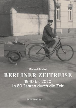 Cover for Manfred Reschke · Berliner Zeitreise (Book) (2023)