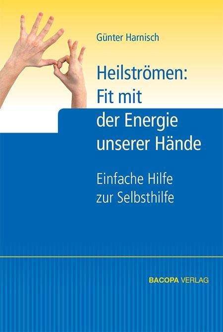 Cover for Harnisch · Heilströmen: Fit mit der Energ (Book)