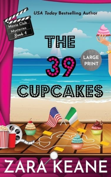 Cover for Zara Keane · The 39 Cupcakes (Movie Club Mysteries, Book 4): Large Print Edition - Movie Club Mysteries (Gebundenes Buch) [Large type / large print edition] (2020)