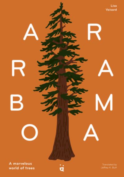 Cover for Lisa Voisard · Arborama (Book) (2023)