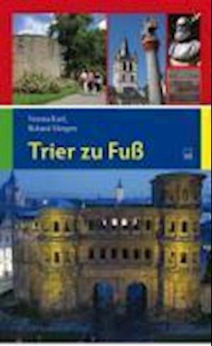 Cover for Kerl · Trier zu Fuß (Book)