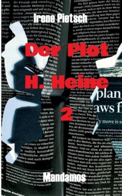 Cover for Pietsch · Der Plot  H. Heine 2 (N/A) (2021)