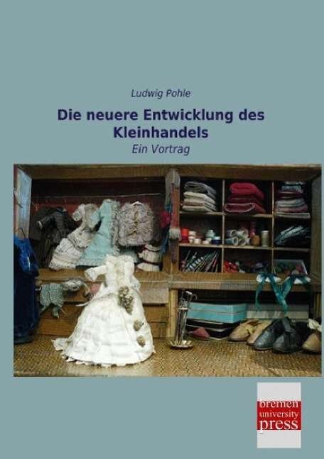 Cover for Pohle · Die neuere Entwicklung des Kleinh (Bog)