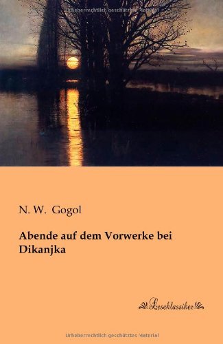 Cover for N. W. Gogol · Abende Auf Dem Vorwerke Bei Dikanjka (Paperback Book) [German edition] (2013)