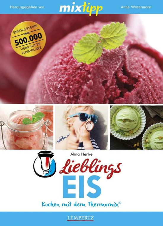 Cover for Henke · Mixtipp: Lieblings-eis (Buch)