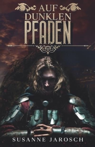 Cover for Susanne Jarosch · Auf dunklen Pfaden (Bok) (2023)