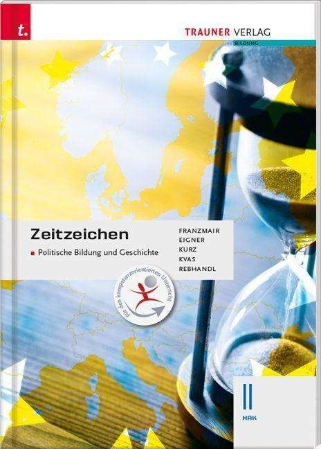 Cover for Eigner · Zeitzeichen - Politische Bildung II HAS (Book)