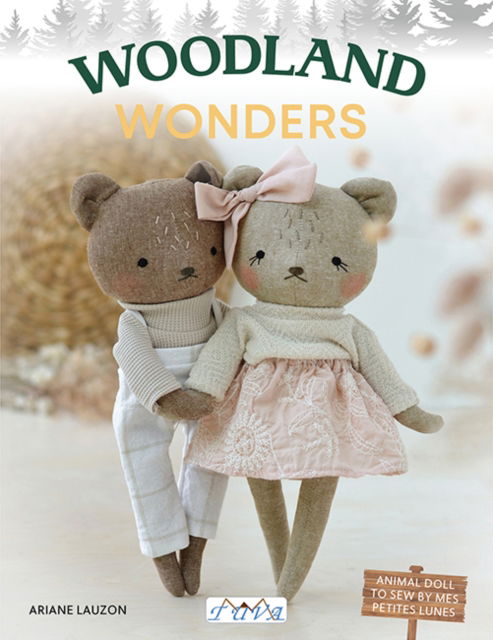 Cover for Ariane Lauzon · Woodland Wonders: Animal Doll to Sew by Mes Petites Lunes (Paperback Book) (2025)