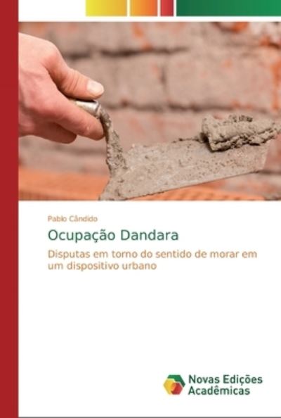 Ocupação Dandara - Cândido - Kirjat -  - 9786139682904 - perjantai 9. marraskuuta 2018