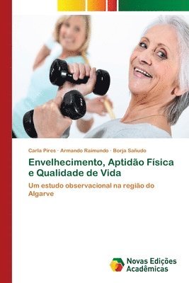 Cover for Pires · Envelhecimento, Aptidão Física e (Book) (2018)