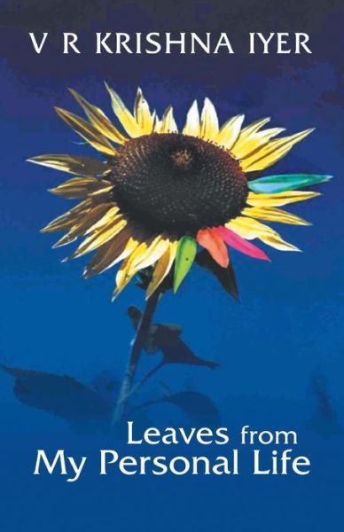 Cover for V R Krishna Iyer · Leaves from My Personal Life (Paperback Book) (2010)