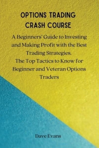 Cover for Dave Evans · Options Trading Crash Course (Pocketbok) (2021)