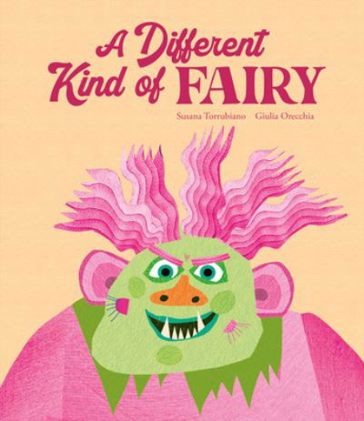 Susana Torrubiano · A Different Kind of Fairy - Egalite (Hardcover bog) (2024)