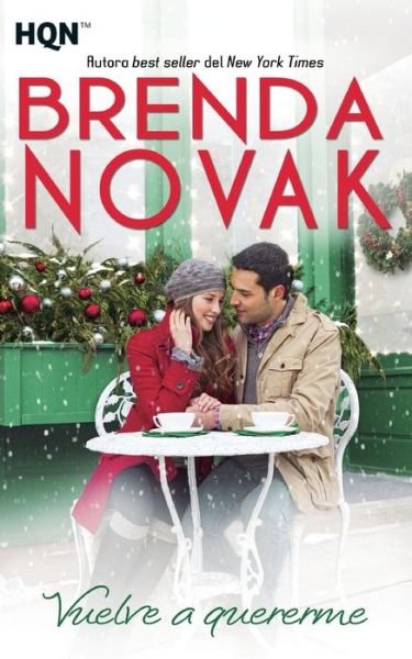 Cover for Brenda Novak · Vuelve a quererme (Paperback Book) (2017)