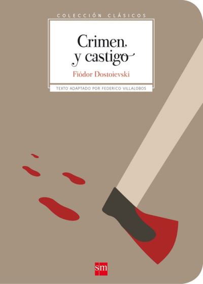 Cover for Fiodor Dostoievski · Coleccion Clasicos de SM: Crimen y castigo (Pocketbok) (2018)