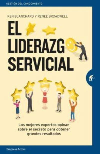 Cover for Ken Blanchard · Liderazgo Servicial, El (Paperback Bog) (2018)