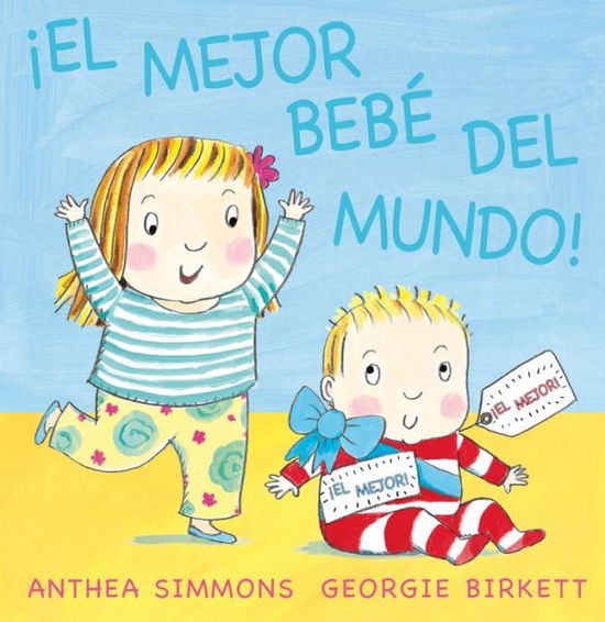 Cover for Anthea Simmons · Mejor Bebe Del Mundo!, El (Hardcover Book) [Spanish edition] (2014)