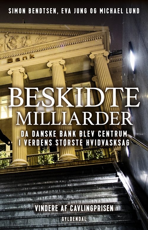 Cover for Simon Bendtsen; Eva Jung; Michael Lund · Beskidte milliarder (Hæftet bog) [1. udgave] (2019)