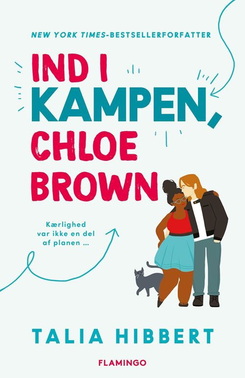 Cover for Talia Hibbert · The Brown Sisters: Ind i kampen, Chloe Brown (Sewn Spine Book) [1st edition] (2023)