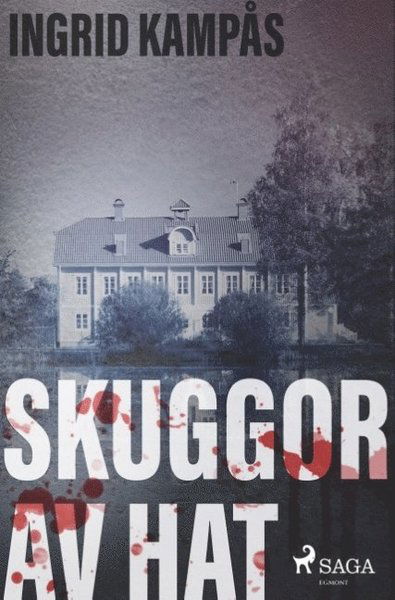 Cover for Ingrid Kampås · Skuggor av hat (Paperback Book) (2018)