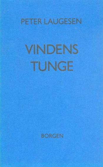 Cover for Peter Laugesen · Vindens tunge (Sewn Spine Book) [1st edition] (1986)