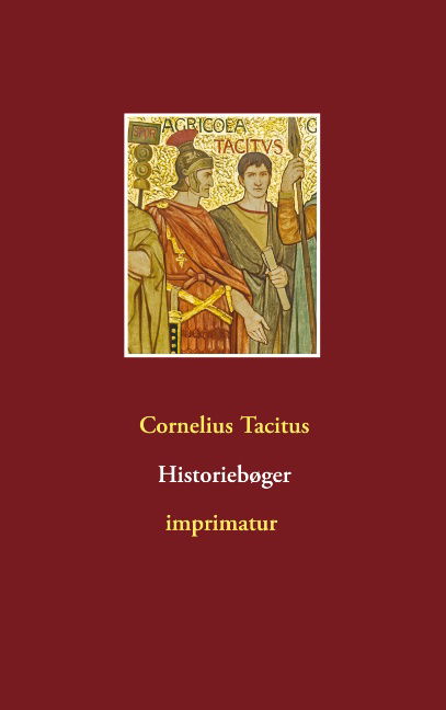 Cover for Cornelius Tacitus · Historiebøger (Paperback Book) [1e uitgave] (2020)