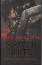 Cover for Lene Kaaberbøl · Skammerkrigen (Pocketbok) [4:e utgåva] [Paperback] (2012)