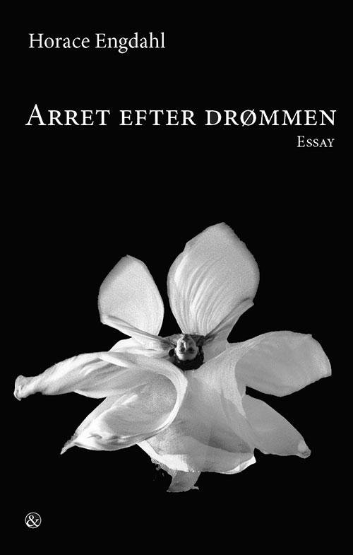 Cover for Horace Engdahl · Arret efter drømmen (Heftet bok) [1. utgave] (2014)