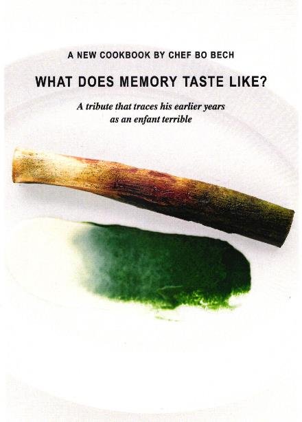 Cover for Bo Bech · What does memory taste like ? (Bound Book) [1.º edición] (2018)