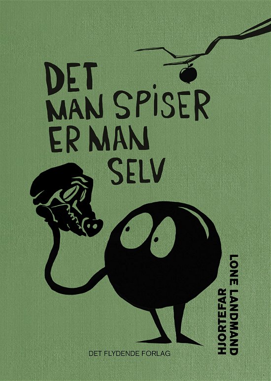 Cover for Lone Vitus · Det man spiser er man selv (Hardcover Book) [1st edition] (2019)