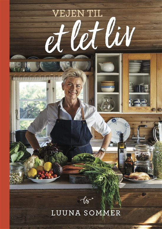 Cover for Luuna Sommer · Vejen til et let liv (Hardcover Book) [1º edição] (2021)