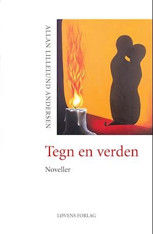 Cover for Allan Lillelund Andersen · Tegn en verden (Sewn Spine Book) [1e uitgave] (2021)
